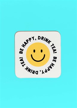 Be Happy Drink Tea Coaster. Send them something a little cheeky with this brilliant Scribbler gift and trust us, they won't be disappointed!